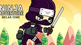 Przygoda wojownika ninja: Czas relaksu