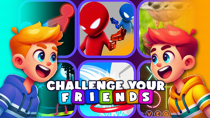 Challenge Your Friends