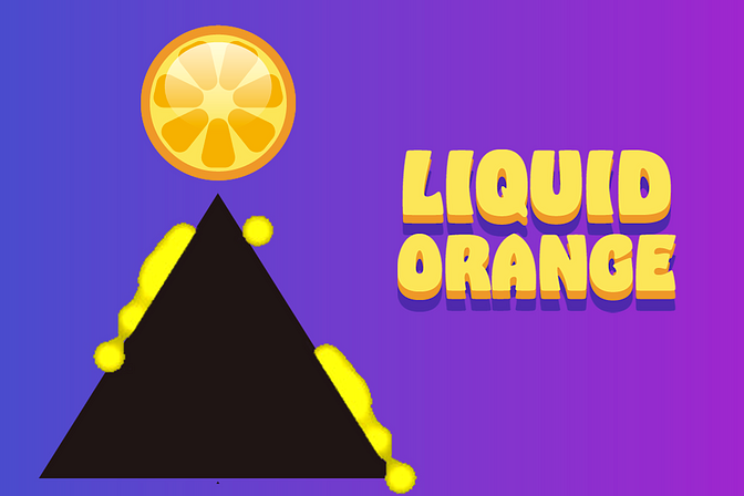 Liquid Oranges