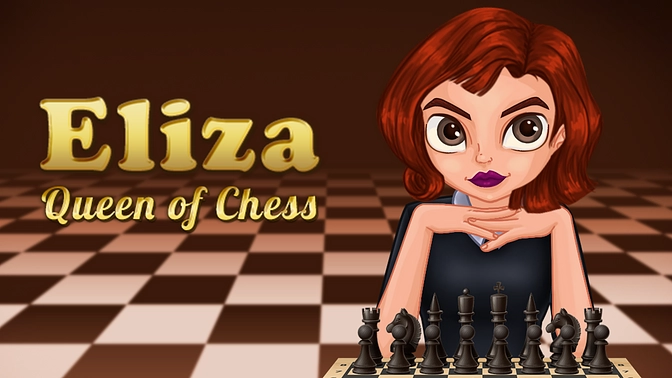 Eliza Queen of Chess